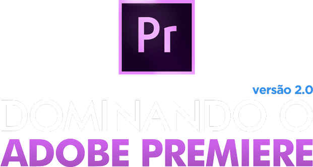 Dominando o Adobe Premiere 2.0