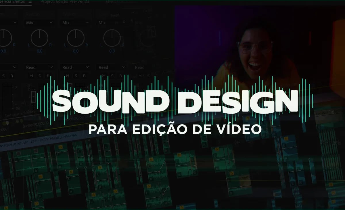 Sound Design para Edição de Vídeo